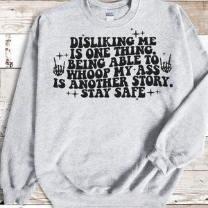 Disliking Me Funny Gray Crewneck Sweatshirt